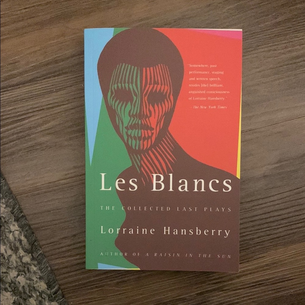 Les Blancs by Lorraine Hansberry Book